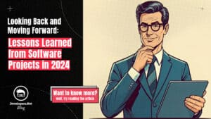 Lessons Learned from Software Projects in 2024