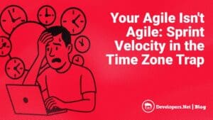 Frustrated developer looking at multiple clocks, symbolizing time zone issues in agile workflows.